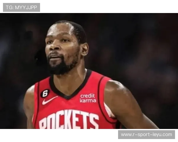 杜兰特再度低迷，火箭凭借深厚阵容成功击败灰熊，2021年杜兰特加盟火箭队